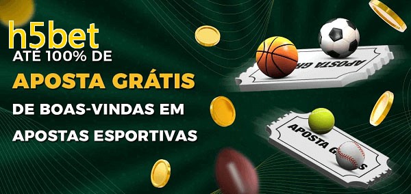 h5betbet Ate 100% de Aposta Gratis