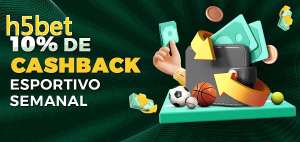 10% de bônus de cashback na h5bet